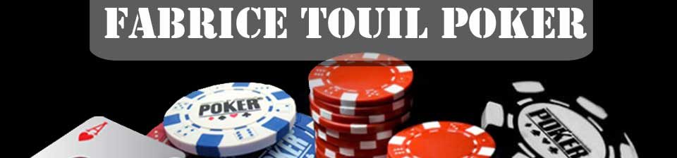 Fabrice Touil Poker
